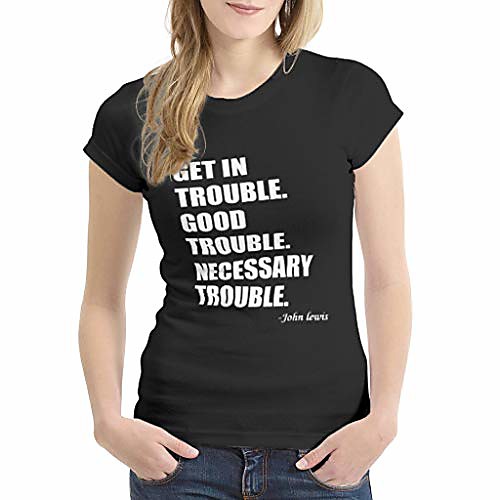 

get in trouble good trouble necessary trouble jo-hn le-wis t-shirt dr. le-wis gift tee for women white4 large black