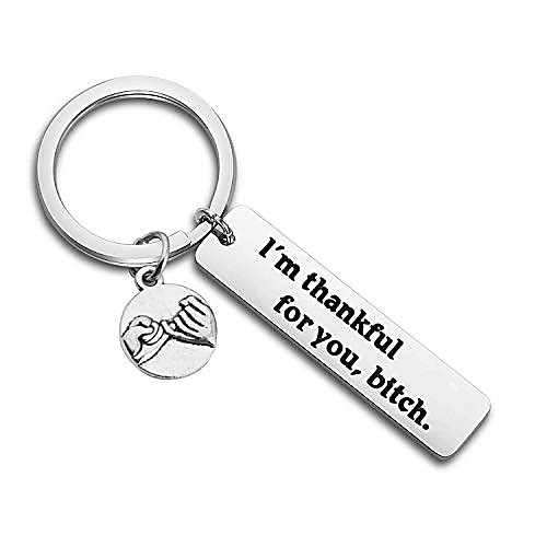 

funny friends keychain i'm thankful for you bitch friendship keychain gift (thankful for you bitch)