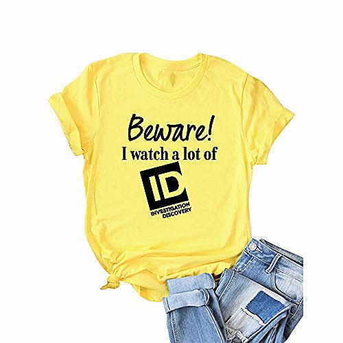 

women beware i watch a lot of id letter print tops round neck short sleeve tee graphic novelty t-shirt yellow