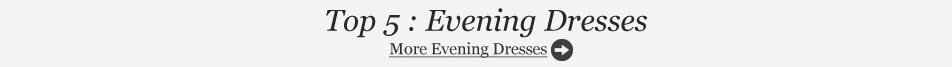 Evening Dresses