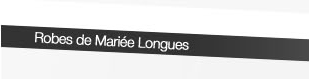 Robes de Mariée Longues