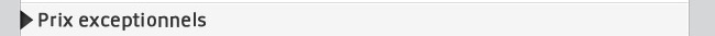 Prix exceptionnels
