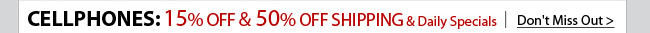  15% OFF & 50% OFF Shipping & Daily Specials