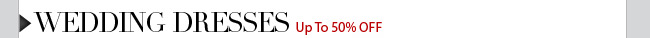 Wedding Dress Up To 50% OFF 