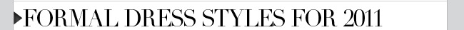 Formal Dress Styles For 2011