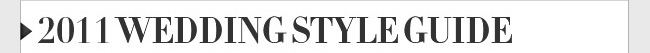 2011 Wedding Gown Style Guide