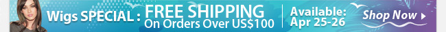 Wigs SPECIAL : Free Shipping On Orders Over US$100