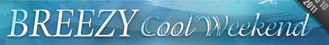 Breezy Cool Weekend