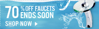 70% OFF Faucets
