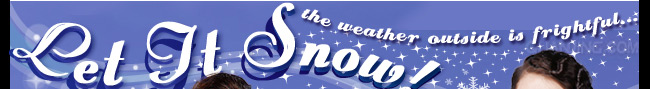 Let It Snow!