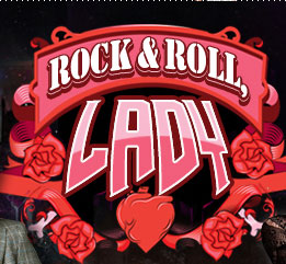 Rock & Roll, Lady!