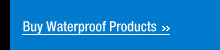 Buy Waterproof Products 
