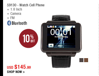 S9130 - Watch Cell Phone 