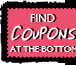 Find Coupons at the bottom