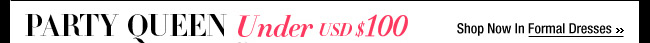 Party Queen Under USD $100