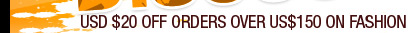 USD $20 OFF Orders Over US$150 On Fashion