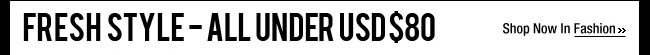 Fresh Style - All Under USD $80