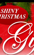 Shiny Christmas Gifts!