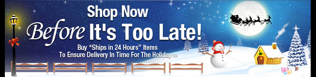 Shop Now Before It's Too Late!