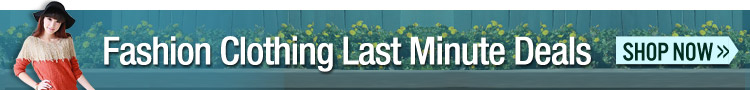Fashion Clothing Last Minute Deals