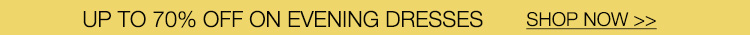 Up To 70% OFF On Evening Dresse  