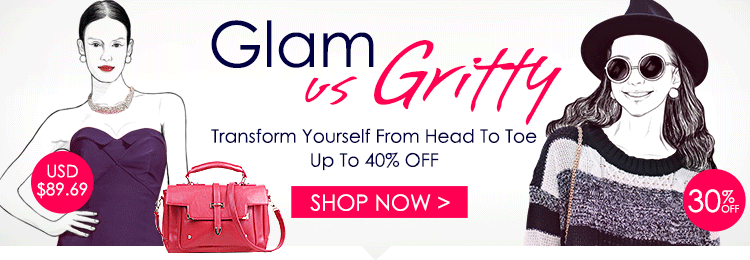 Glam VS Gritty